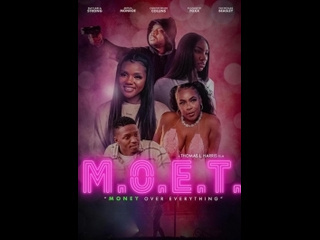 american drama money over everything / m o e t.: money over everything (2024)